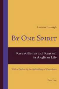 By One Spirit : Reconciliation and Renewal in Anglican Life- with a Preface by the Archbishop of Canterbury