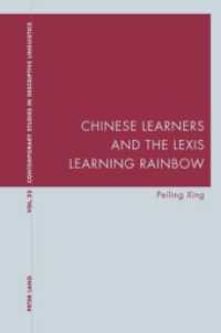 Chinese Learners and the Lexis Learning Rainbow (Contemporary Studies in Descriptive Linguistics)