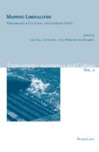 Mapping Liminalities : Thresholds in Cultural and Literary Texts (Transatlantic Aesthetics and Culture)