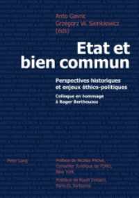Etat et bien commun : Perspectives historiques et enjeux ethico-politiques- Colloque en hommage a Roge -- Paperback (French Language Edition)