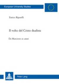 Il Volto del Cristo Dualista : Da Marcione AI Catari (Europaeische Hochschulschriften / European University Studie)