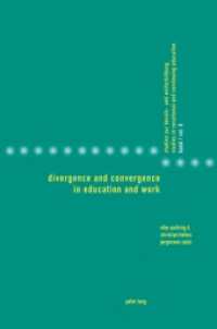 Divergence and Convergence in Education and Work (Studies in Vocational and Continuing Education .6) （Neuausg. 2008. 441 S. 220 mm）
