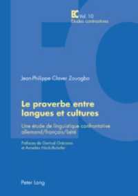 Le Proverbe Entre Langues Et Cultures : Une Étude de Linguistique Confrontative Allemand/Français/Bété- Préfaces de Gertrud Gréciano Et Annelies Haecki-Buhofer (Etudes Contrastives / Contrastive Studies)