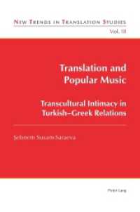 Translation and Popular Music : Transcultural Intimacy in Turkish-Greek Relations (New Trends in Translation Studies)