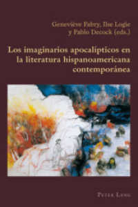 Los imaginarios apocalípticos en la literatura hispanoamericana contemporánea (Hispanic Studies: Culture and Ideas .32) （Neuausg. 2010. 472 S. 220 mm）