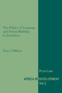 The Politics of Language and Nation Building in Zimbabwe (Africa in Development)