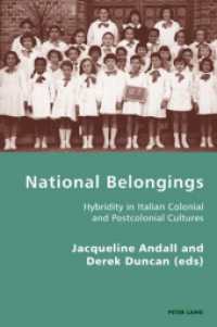 National Belongings : Hybridity in Italian Colonial and Postcolonial Cultures (Italian Modernities)