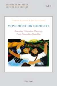 Movement or Moment? : Assessing Liberation Theology Forty Years after Medellín (Studies in Theology, Society and Culture)