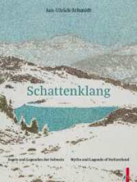 Schattenklang - Sagen und Legenden der Schweiz : Dreisprachig: deutsch / englisch / Dialekt