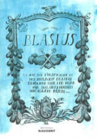 Sonntagsfreuden. Hefte 1-12 / Sonntagsfreuden Nr. 8: Blasiusbrot (Sonntagsfreuden. Hefte 1-12) （1., Aufl. 2009. 24 S. 8 Farbabb. 21 cm）