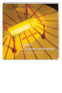 Monti - Zuhause unterwegs : Aus 25 Jahren Circusleben （1., Auflage. 2009. 120 S. 345 Farbfotos, 68 SW-Fotos. 24 cm）