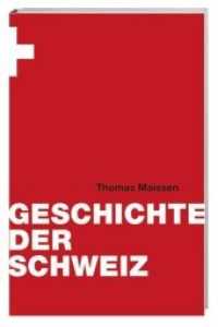 Geschichte der Schweiz : Mit Register （6. Aufl. 2010. 368 S. 13 SW-Abb., 2 Ktn. 24 cm）