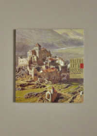 Le château de Valère aux XIXe et XXe siècles : De la résidence des chanoines au Musée cantonal d'histoire （2013. 148 S. 116 SW-Abb. 24 cm）