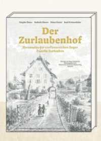 Der Zurlaubenhof : Herrensitz der einflussreichen Zuger Familie Zurlauben （2022. 200 S. ca. 100 schwarzweisse und farbige Abbildungen und Karten.）