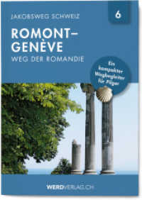 Jakobsweg Schweiz Bd.6 : Romont - Genève (Weg der Romandie) (Regionalführer Jakobsweg Schweiz 6) （2020. 52 S. 14.8 cm）