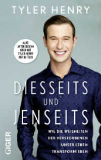Diesseits und Jenseits : Wie die Weisheiten der Verstorbenen unser Leben transformieren | Das Buch zur Netflix-Serie Life After Death （2022. 282 S. 215 mm）