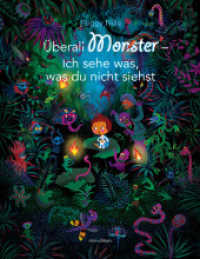Überall Monster : Ich sehe was, was du nicht siehst. Bilderbuch (Wimmelbuch 4) （2022. 32 S. Wimmelbuch; durchgehend farbig illustriert. 32.8 cm）