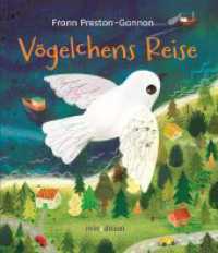 Vögelchens Reise : Bilderbuch （2024. 40 S. durchgehend farbig illustriert. 29.3 cm）