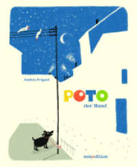 POTO, der Hund : Bilderbuch （2024. 32 S. durchgehend farbig illustriert. 26.5 cm）