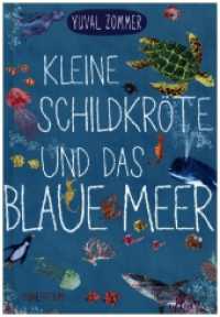 Kleine Schildkröte und das blaue Meer : - ein Pappbilderbuch für Kinder ab 2 Jahren zum Kennenlernen verschiedener Meerestiere. Bilderbuch.. （2025. 24 S. durchgehend farbig illustriert. 22.86 cm）