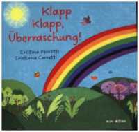 Klapp, Klapp, Überraschung! : - ein Pappbilderbuch mit Klappen für Kinder ab 2 Jahren. Ein Spielbuch mit "Fensterläden" zum Aufklappen.. Aufklappbuch.Bilderbuch.. （2024. 16 S. durchgehend farbige Illustrationen mit farbigen Klappen. 1）