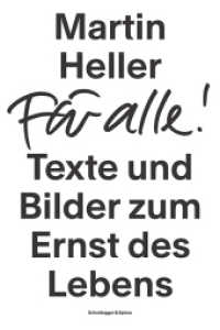 Für alle! : Texte und Bilder zum Ernst des Lebens （2022. 580 S. 222 farbige und 124 s/w-Abbildungen. 27 cm）