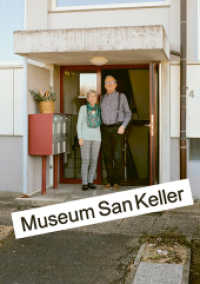 Museum San Keller （2023. 112 S. 66 farbige Abbildungen. 29.7 cm）