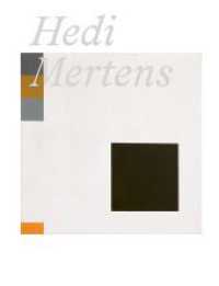 Hedi Mertens : Logik der Intuition （2023. 144 S. 59 farbige und 28 s/w-Abbildungen. 30 cm）