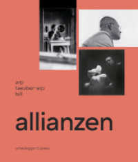 Allianzen : Arp, Taeuber-Arp, Bill （2024. 144 S. 132 farbige und 15 s/w-Abbildungen. 27 cm）