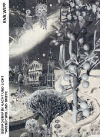 Eva Wipf. Seismograf in Nacht und Licht : Tagebücher und Briefe （2024. 208 S. 79 farbige und 23 s/w-Abbildungen. 24 cm）