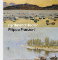 Ferdinand Hodler - Filippo Franzoni （2025. 160 S. 80 farbige und 40 s/w-Abbildungen. 27 cm）