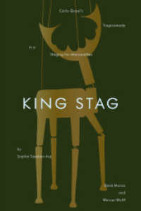 King Stag : The Marionettes of Sophie Taeuber-Arp in the Play by René Morax and Werner Wolff （2025. 210 S. 80 farbige Abbildungen. 22.5 cm）