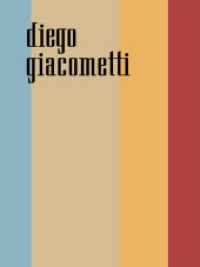Diego Giacometti （2025. 240 S. 140 farbige und 20 s/w-Abbildungen. 28 cm）