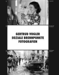 Gertrud Vogler : Soziale Brennpunkte. Fotografien aus einer Zeit im Umbruch. 1975 - 2000 （2026. 250 S. 200 s/w-Abbildungen. 30 cm）