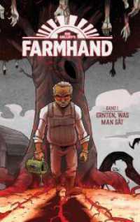 Farmhand (SC) （2024. 152 S. 152 Farbabb. 260 mm）