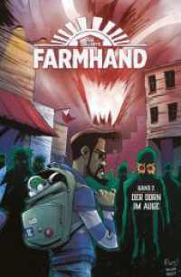 Farmhand 2 (SC) （2024. 136 S. 136 Farbabb. 260 mm）