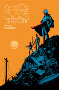 What's the furthest place from here 1 (HC) （2024. 272 S. 272 Farbabb. 260 mm）