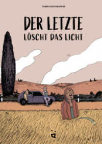 Der Letzte löscht das Licht : Eine Graphic Novel （2024. 128 S. 24 cm）