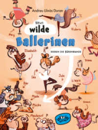Neun wilde Ballerinen : Gegen die Bärenbande. Ungekürzte Ausgabe （1. Auflage, Ungekürzte Ausgabe. 2024. 190 S. 20 cm）