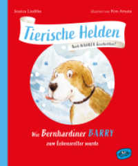 Tierische Helden Band 3 : Wie Bernhardiner Barry zum Lebensretter wurde (Tierische Helden 3) （1. Auflage. 2024. 64 S. 25.8 cm）