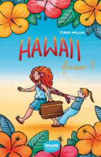 Hawaii forever?! （1. Auflage. 2025. 144 S. 21 cm）