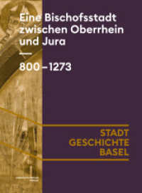 Eine Bischofsstadt zwischen Oberrhein und Jura. 800-1273 (Stadt.Geschichte.Basel 2) （2024. 324 S. meist farbige Abbildungen, Grafiken und Karten. 24.5 cm）