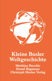 Kleine Basler Weltgeschichte （4., überarb. Aufl. 2023. 176 S. 15 cm）