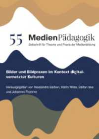 Bilder und Bildpraxen im Kontext digital-vernetzter Kulturen (Themenhefte 55 55) （2024. 148 S. 25 Farbabb. 303 mm）