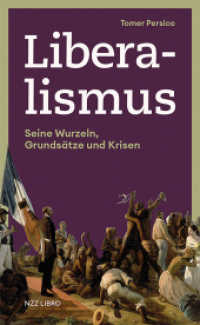 Liberalismus : Seine Wurzeln, Grundsätze und Krisen （2025. 128 S.）