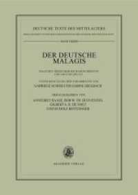 Der deutsche Malagis nach den Heidelberger Handschriften cpg 340 und 315 : Unter Benutzung der Vorarbeiten von Gabriele Schieb und Sabine Seelbach (Deutsche Texte des Mittelalters 82) （2000. LXXXII, 639 S. 2 col. ill. 240 mm）