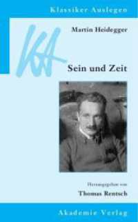 Martin Heidegger, Sein und Zeit (Klassiker Auslegen Bd.25) （2., bearb. Aufl. 2008. X, 320 S. 210 mm）