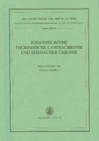 Johannes Rothe Thüringische Landeschronik und Eisenacher Chronik (Deutsche Texte Des Mittelalters") 〈87〉