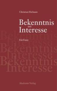 Bekenntnis und Interesse