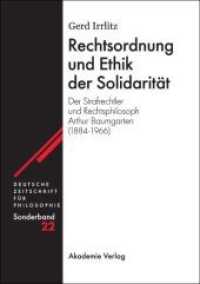 Rechtsordnung und Ethik der Solidaritat (Deutsche Zeitschrift Fur Philosophie / Sonderbande) -- Hardback (German Language Edition)